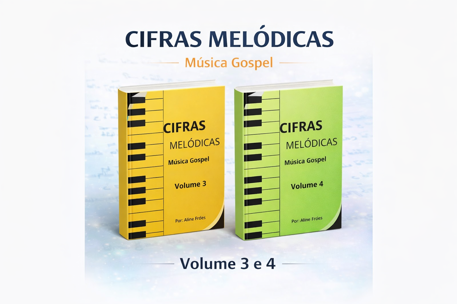 Cifras Melódicas Volume 3 e 4